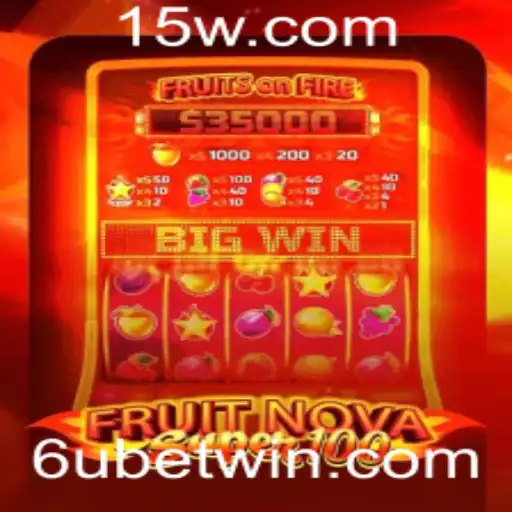 Descubra o Empolgante Mundo de FruitNovaSuper100 e as Estratégias de Aposta 6u Bet