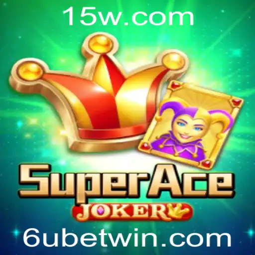 Descubra o Fascinante Mundo de SuperAceJoker: O Jogo que Revoluciona as Apostas com 6u Bet